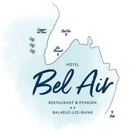Hotel Restaurant Et Pension Soiree Etape Bel Air Balaruc-les-Bains Bagian luar foto
